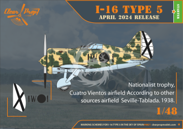 PRZEDSPRZEDAŻ - I-16 type 5 (in the sky of Spain early version) Clear Prop CP4821 skala 1/48