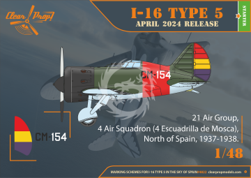 PRZEDSPRZEDAŻ - I-16 Type 5 (late) in the sky of Spain Clear Prop CP4822 skala 1/48